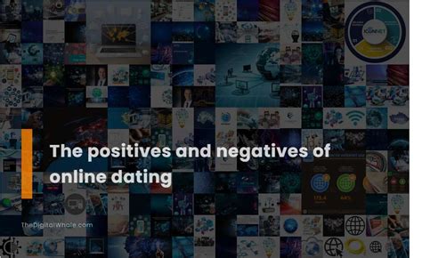 positive and negative of online dating